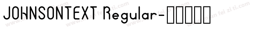 JOHNSONTEXT Regular字体转换